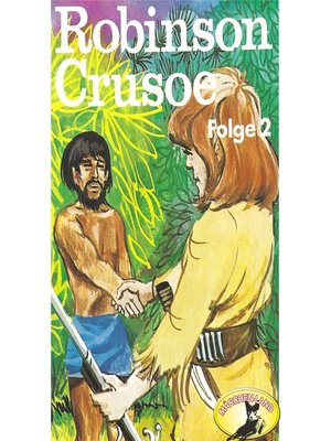 cover image of Robinson Crusoe--Daniel Defoe, Folge 2